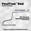 PoulTree Rod